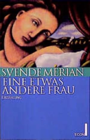 Imagen del vendedor de Eine etwas andere Frau. a la venta por Versandantiquariat Felix Mcke