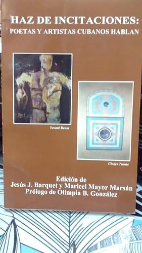 Seller image for Haz de incitaciones. Poetas y artistas cubanos ha blan. Prlogo de Olimpia B. Gonzlez for sale by Librera Monte Sarmiento