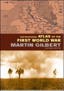 Imagen del vendedor de The Routledge Atlas of the First World War: The Complete History (Routledge Historical Atlases) a la venta por Modernes Antiquariat an der Kyll