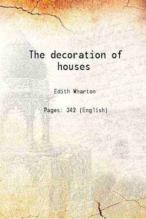 Seller image for The decoration of houses 1907 for sale by Gyan Books Pvt. Ltd.
