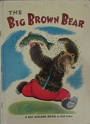 The Big Brown Bear - A Big Golden Book in Full Color