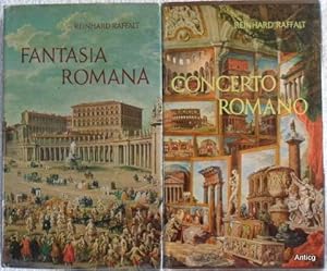 Bild des Verkufers fr Concerto Romano. Fantasia Romano. Leben mit Rom. 2 Bnde. zum Verkauf von Antiquariat Gntheroth