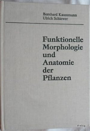 Seller image for Funktionelle Morphologie und Anatomie der Pflanzen. for sale by Antiquariat Gntheroth