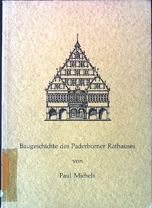 Bild des Verkufers fr Baugeschichte des Paderborner Rathauses. zum Verkauf von books4less (Versandantiquariat Petra Gros GmbH & Co. KG)