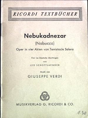 Nebukadnezar (Nabucco). - Oper in vier Akten von Temistocle Solera. Ricordi Textbücher,
