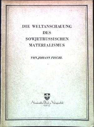 Imagen del vendedor de Die Weltanschauung des sowjetrussischen Materialismus. a la venta por books4less (Versandantiquariat Petra Gros GmbH & Co. KG)