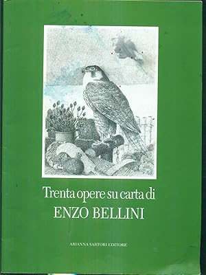 Trenta opere su carta di Enzo Bellini