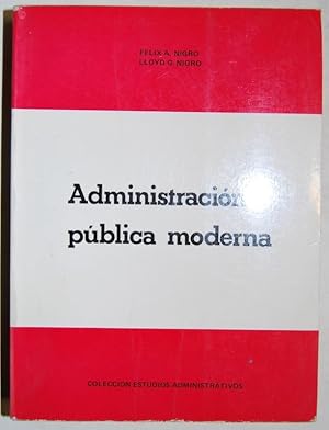Seller image for ADMINISTRACION PUBLICA MODERNA for sale by Fbula Libros (Librera Jimnez-Bravo)