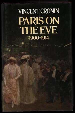 Paris On The Eve 1900-1914.