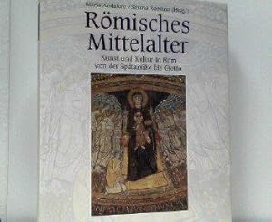 Immagine del venditore per Rmisches Mittelalter. Kunst und Kultur in Rom von der Sptantike bis Giotto. venduto da Die Wortfreunde - Antiquariat Wirthwein Matthias Wirthwein