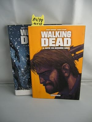 Seller image for Walking Dead, 1. Passe Decompose, 2. Cette Vie Derriere Nous for sale by Schuebula