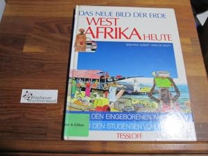 Westafrika heute : [von den Eingeborenen am Niger zu den Studenten von Dakar]. Ill.: Yann de Rent...