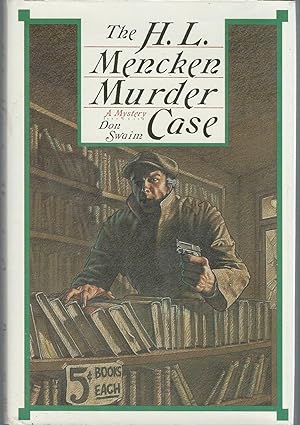Seller image for H.L. Mencken Murder Case: A Literary Thriller for sale by Dorley House Books, Inc.