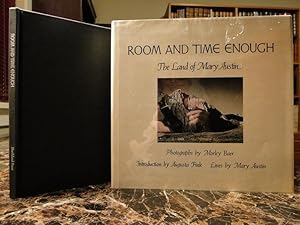 ROOM AND TIME ENOUGH the Land of Mary Austin