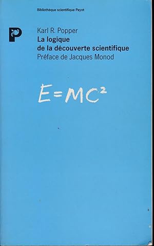 La logique de la découverte scientifique E=MC2