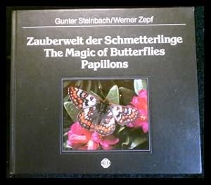 Zauberwelt der Schmetterlinge - The Magic of Butterflies - Papillons (dt./engl./frnz.)