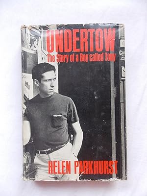 Undertow The Story of a Boy Called Tony