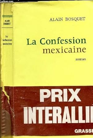 Bild des Verkufers fr LA CONFESSION MEXICAINE zum Verkauf von Le-Livre