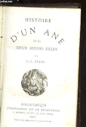 Bild des Verkufers fr HISTOIRE D'UN ANE ET DE DEUX JEUNES FILLES. zum Verkauf von Le-Livre
