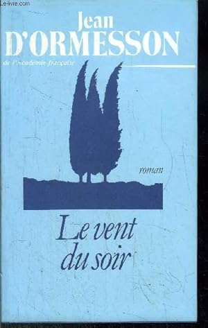 Image du vendeur pour LE VENT DU SOIR mis en vente par Le-Livre