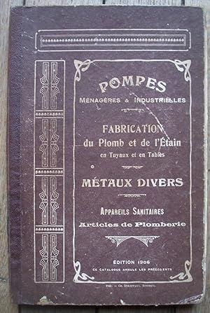 catalogue des Fonderies & Ateliers de POMPES du NORD - WANAVERBECQ & DEFRANCE - ROUBAIX - 1906
