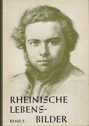 Imagen del vendedor de Rheinische Lebensbilder, Band 3. Gesellschaft fr Rheinische Geschichtskunde. a la venta por Roland Antiquariat UG haftungsbeschrnkt