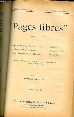 Immagine del venditore per PAGES LIBRES" N254 / CINQUIEME ANNEE / 11 NOVEMBRE 1905 - LA CONQUETE DU CONGO FRANCAIS PAR MAI-LAFIA / LES BUREAUTINS, FAITS NOUVEAUX PAR M. VERNET / LECTURES : EDOUARD MANET (1832-1883) PAR M. KAHN. venduto da Le-Livre