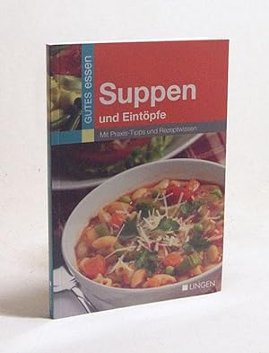 Seller image for Suppen und Eintpfe / Rezepte: Jacqueline Dubois, Jan Wischnewski for sale by Versandantiquariat Buchegger