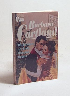 Seller image for Die Intrigen der Lady Brandon : Roman / Barbara Cartland. [bers. von Ingrid Rothmann] for sale by Versandantiquariat Buchegger