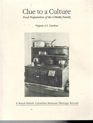 Immagine del venditore per Clue to A Culture : Food Preparation of the O'Reilly Family venduto da Neil Williams, Bookseller
