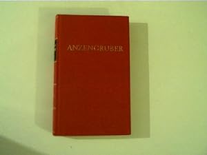 Anzengrubers Werke- Zweiter Band, Der Steinsteinhof, Der Einsam, Zu fromm, Der Gottberlegene Jako...