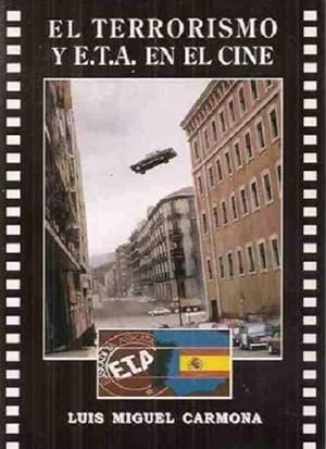 Bild des Verkufers fr El terrorismo y E.T.A. en el cine. zum Verkauf von Girol Books Inc.