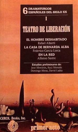 Imagen del vendedor de 6 dramaturgos espaoles del siglo XX, Tomo I: teatro de liberacin. a la venta por Girol Books Inc.