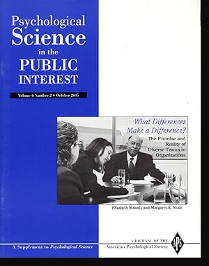 Imagen del vendedor de What Makes a Difference? The Promise and Reality of Diverse Teams in Organizations (Psychological Science in the Public Interest, Volume 6, Number 2, October 2005) a la venta por Diatrope Books