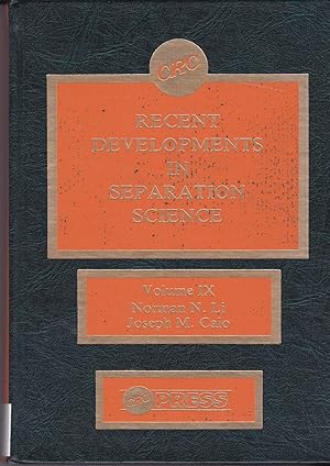 Bild des Verkufers fr Recent Developments in Separation Science, Volume IX (9) zum Verkauf von BookOrders