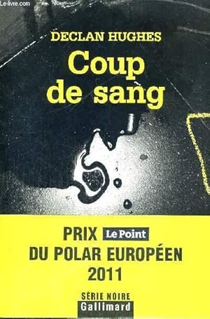 Seller image for COUP DE SANG + BANDEAU EDITEUR for sale by Le-Livre