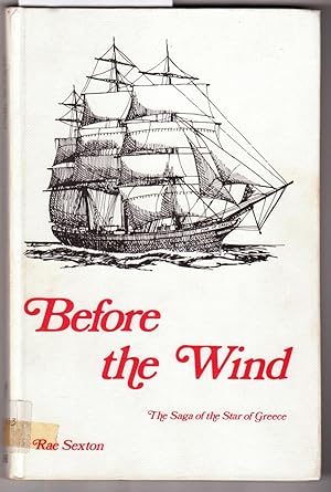 Before the Wind : The Saga of the Star of Greece