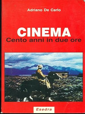 Bild des Verkufers fr Cinema - cento anni in due ore zum Verkauf von Librodifaccia