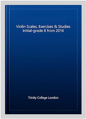 Immagine del venditore per Violin Scales, Arpeggios & Studies venduto da GreatBookPrices