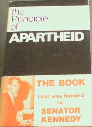 Image du vendeur pour The Principle of Apartheid mis en vente par Chapter 1