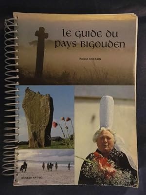 Bild des Verkufers fr Le Guide du pays Bigouden zum Verkauf von Buchantiquariat Uwe Sticht, Einzelunter.