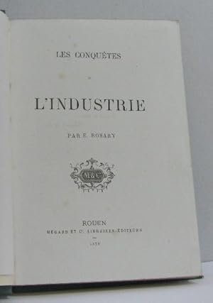 Seller image for Les conqutes de l'industrie for sale by crealivres