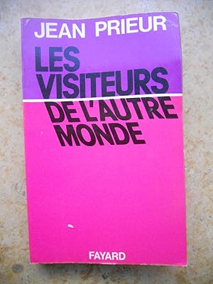 Seller image for Les visiteurs de l'autre monde for sale by Frederic Delbos