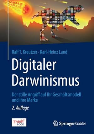 Bild des Verkufers fr Digitaler Darwinismus : Der stille Angriff auf Ihr Geschftsmodell und Ihre Marke. Das Think!Book zum Verkauf von AHA-BUCH GmbH