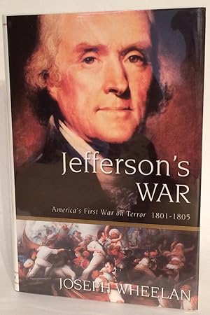 Jefferson's War. America's First War on Terror, 1801-1805.