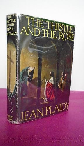 Seller image for THE THISTLE AND THE ROSE [signed] for sale by LOE BOOKS