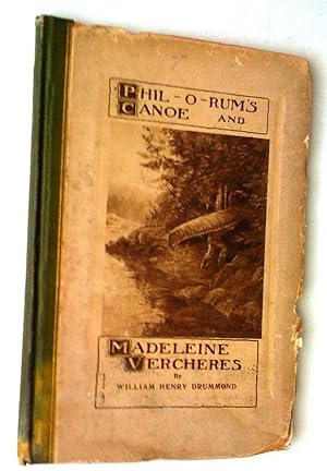 Phil-O-Rum's Canoe and Madeleine Vercheres. Two Poems. Illustrated by Frederick Simpson Coburn