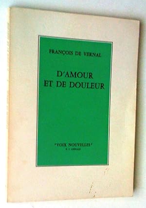 Seller image for D'amour et de douleur for sale by Claudine Bouvier