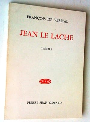 Seller image for Jean le lche. Thtre for sale by Claudine Bouvier