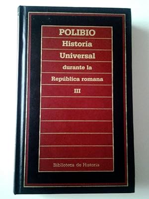 Historia universal durante la República Romana. III